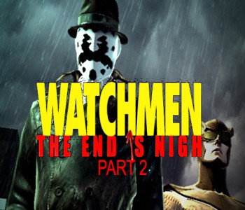 Watchmen: Das Ende ist nah Teil 2