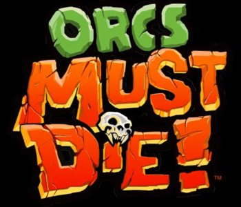 Orcs Must Die!