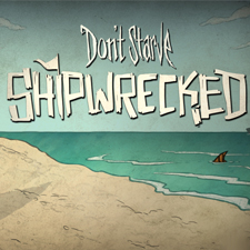 Don’t Starve: Shipwrecked