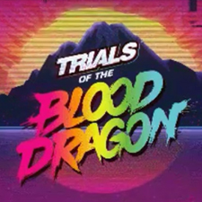 Trials of the Blood Dragon