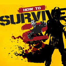 How To Survive 2
