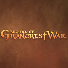 Record of Grancrest War