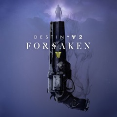 Destiny 2: Forsaken