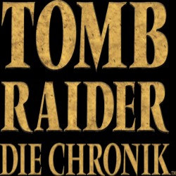 Tomb Raider V: Die Chronik