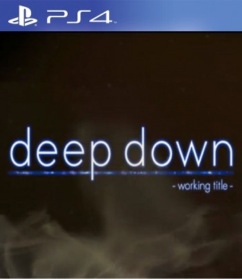 Deep Down