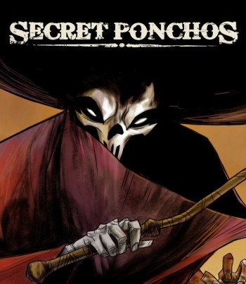 Secret Ponchos