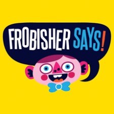 Frobisher Says!