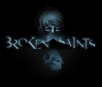 Broken Saints
